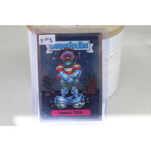 Garbage Pail Kids Unbolt Ted Trading Card 256b chrome topps foil